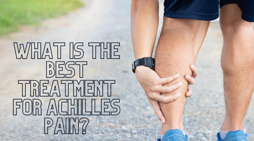 achilles pain treatment